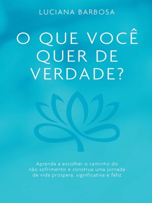 cover image of O que você quer de verdade?